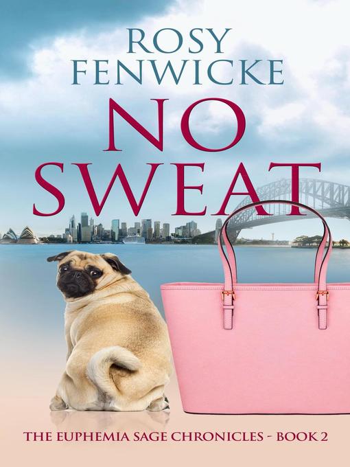 Title details for No Sweat by Rosy Fenwicke - Available